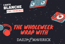 Podcasts: The WholeWeek Wrap with Daily Maverick (18 September 2023)